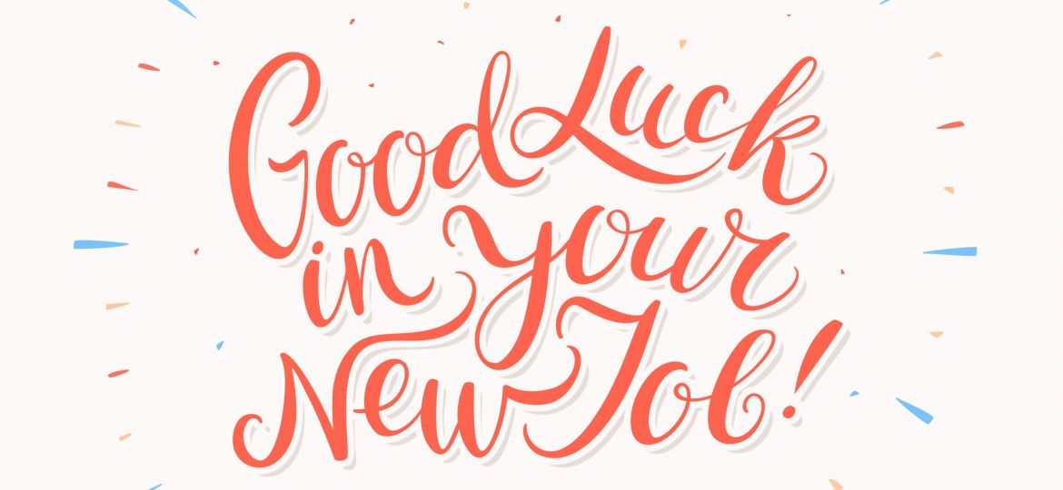 Good luck in your New Job. Vector lettering.